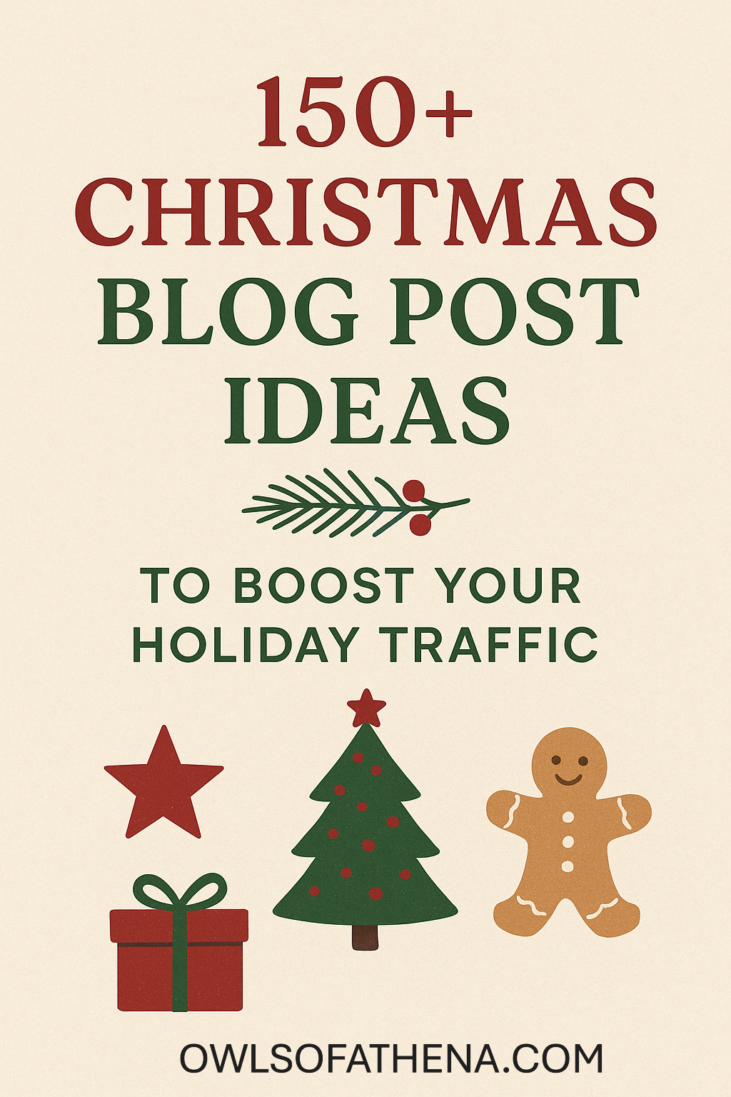 150+ Christmas Blog Post Ideas to Boost Your Holiday Traffic - Owls of ...